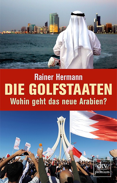 Rainer Hermann: Die Golfstaaten